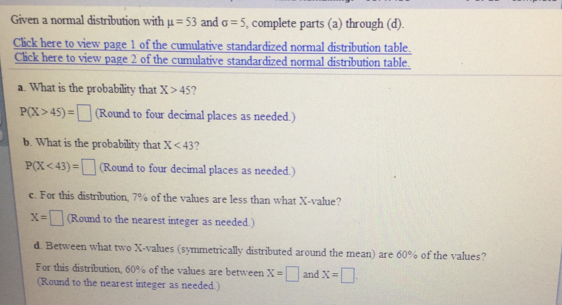 Given A Normal Distribution With Mu 53 And Sigma Chegg Com