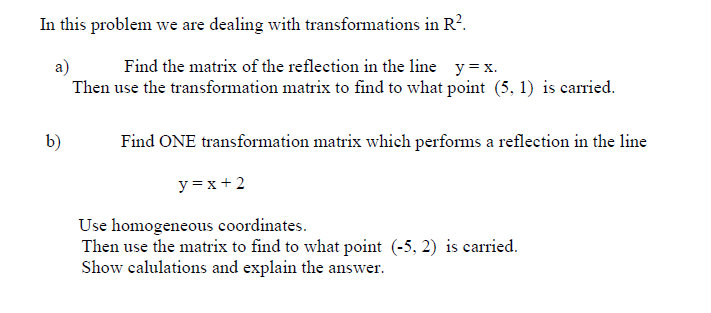 Solved In This Problem We Are Dealing With Transformations Chegg Com