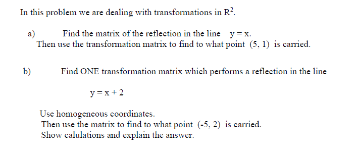 Solved In This Problem We Are Dealing With Transformation Chegg Com