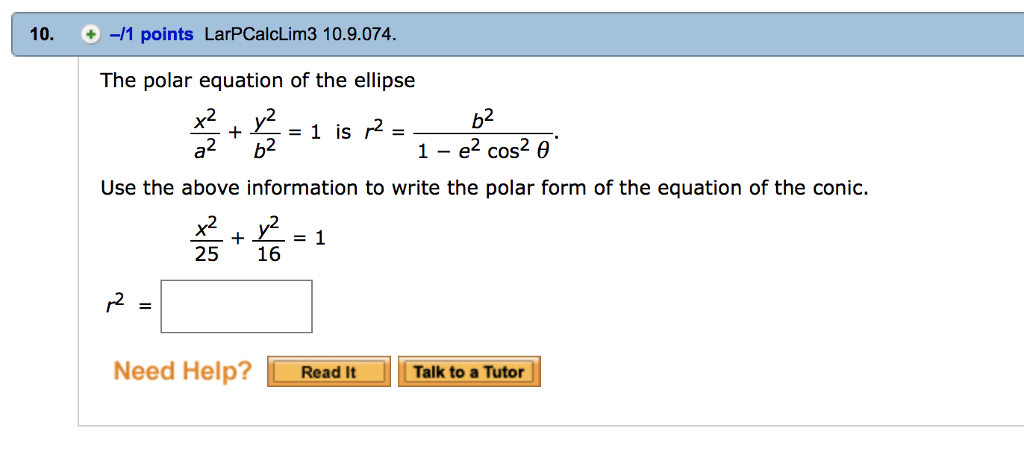 Solved The Polar Equation Of The Ellipse X 2 A 2 Y 2 B 2 Chegg Com