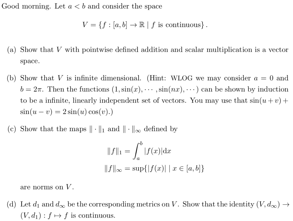 Solved Good Morning Let A B And Consider The Space V Chegg Com