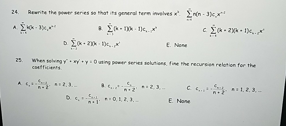 Solved Rewrite The Power Series So That Its General Term Chegg Com