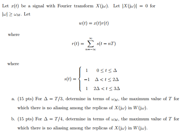 Solved Let X T Be A Signal With Fourier Transform X J Chegg Com