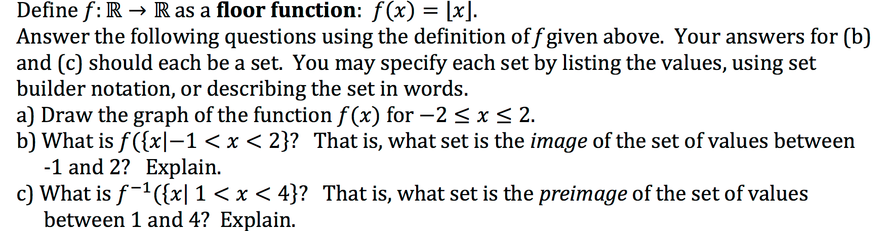 Solved Define F R Rightarrow R As A Floor Function F X