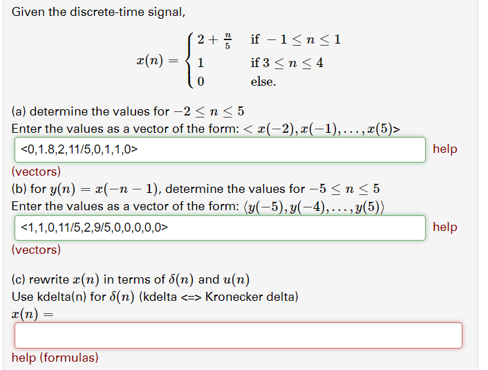 Solved Given The Discrete Time Signal 2 N If 3 N 4 Chegg Com