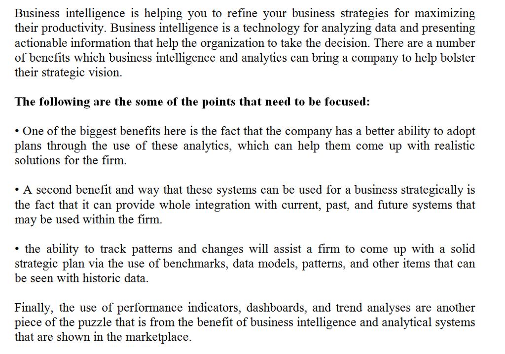 Question & Answer: How much can business intelligence and business analytics help companies refine their business... 1