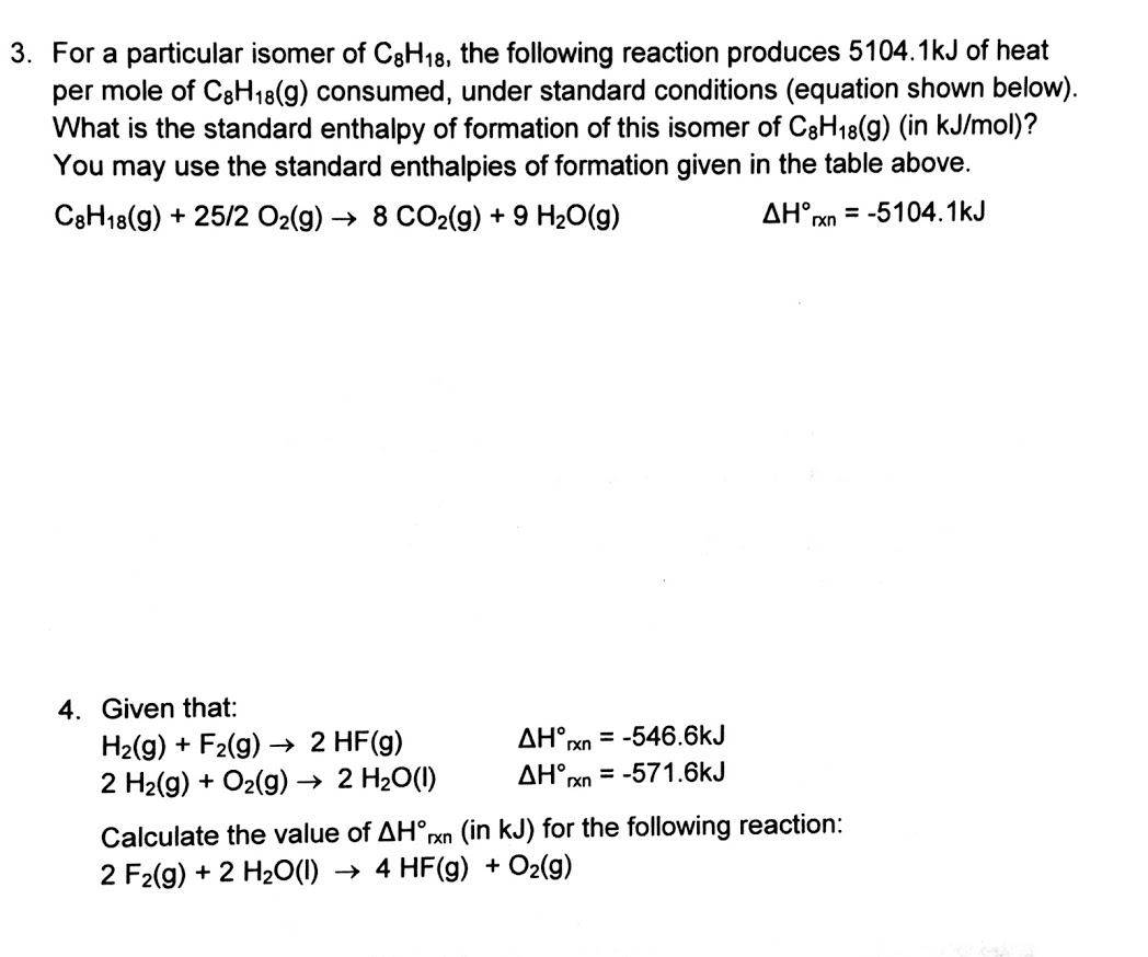 3 For A Particular Isomer Of C8h18 The Following Chegg 