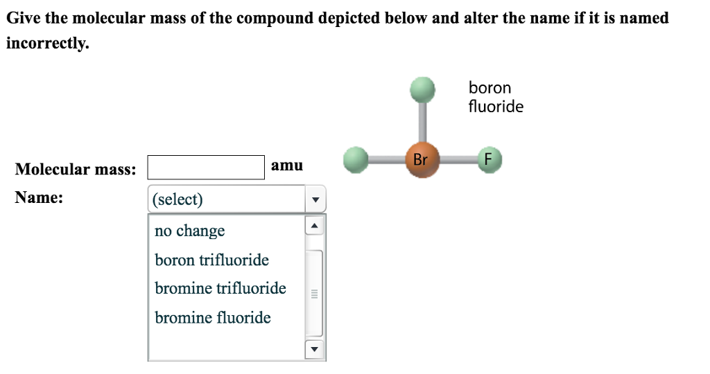 Solved Give The Molecular Mass Of The Compound Depicted Chegg Com