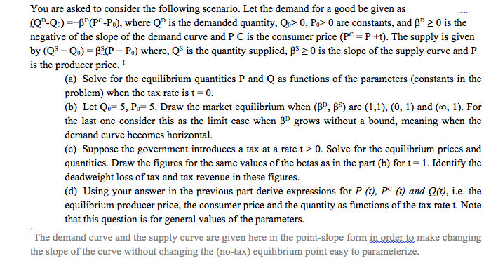 Solved: You Are Asked To Consider The Following Scenario. ... | Chegg.com