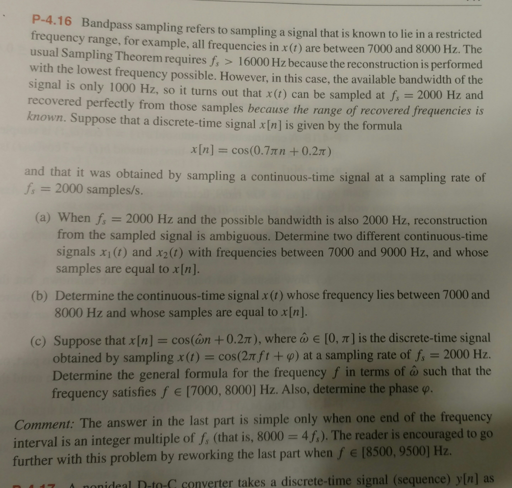 Bandpass Sampling Refers To Sampling A Signal That Chegg Com