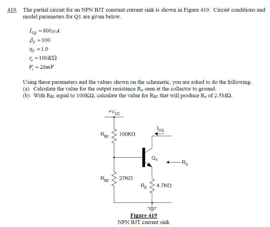 Solved The Partial Circuit For An Npn Bjt Constant Curren