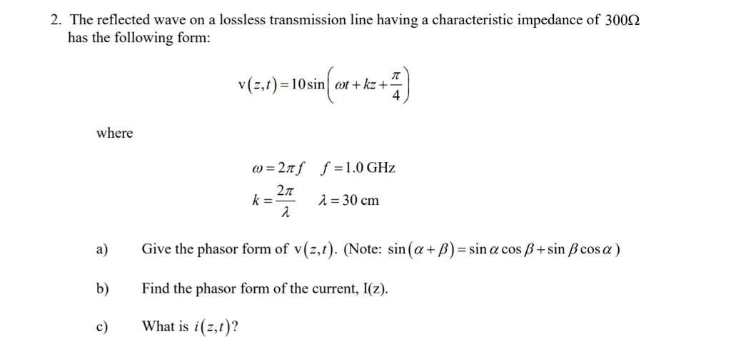 Solved 2 The Reflected Wave On A Lossless Transmission L Chegg Com