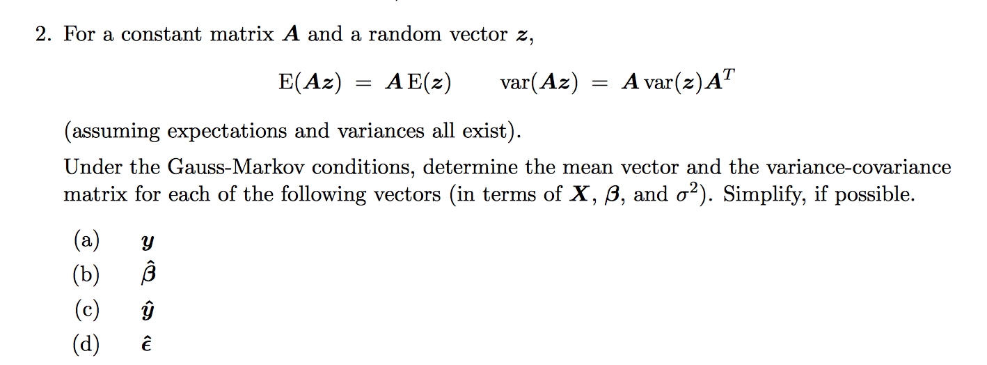 Solved For A Constant Matrix A And A Random Vector Z E A Chegg Com
