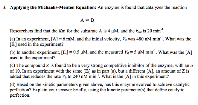 3 Applying The Michaelis Menten Equation An Enzyme Chegg Com