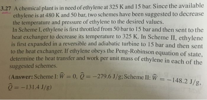 A Chemical Plant Is In Need Of Ethylene At 325 K And Chegg Com