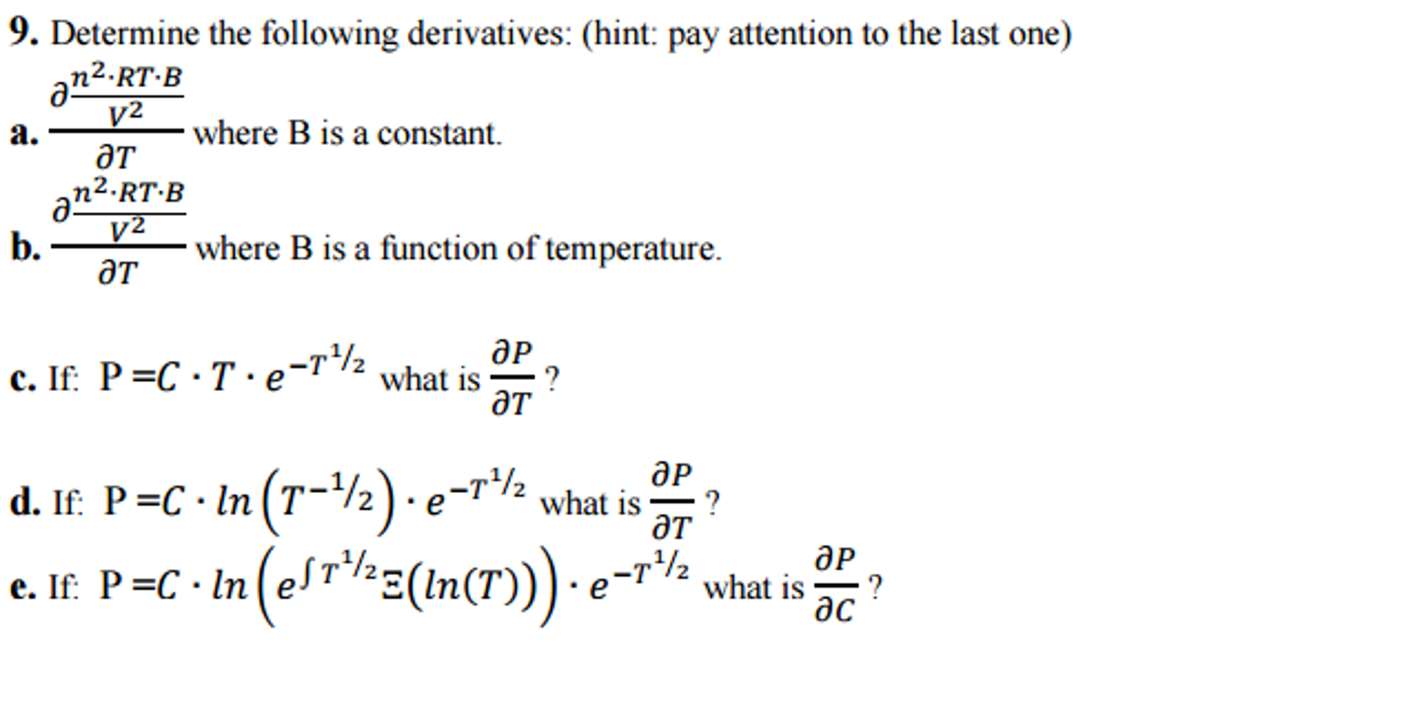 Solved Determine The Following Derivatives Partial Diffe Chegg Com