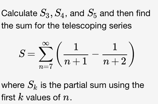 Solved: Calculate S3, S4, And S5 And Then Find The Sum For... | Chegg.com