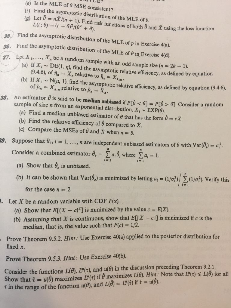 E Is The Mle Of 8 Mse Consistent F Findthe As Chegg Com