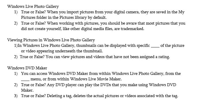 Solved Windows Live Photo Gallery True Or False When You