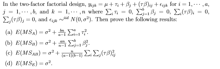 In The Two Factor Factorial Design Y Ijk Mu T Chegg Com