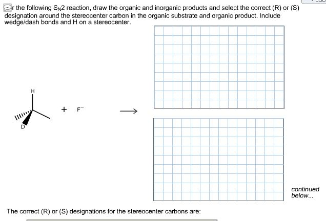 Solved Draw The Organic And Products