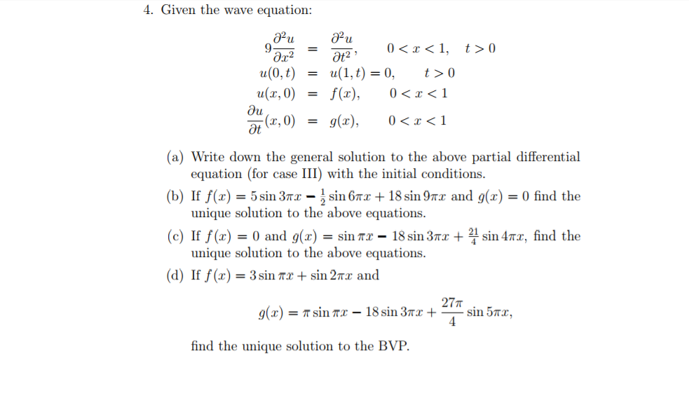 Solved 4 Given The Wave Equation Lu Lu 9 U 1 T 0 F X Chegg Com