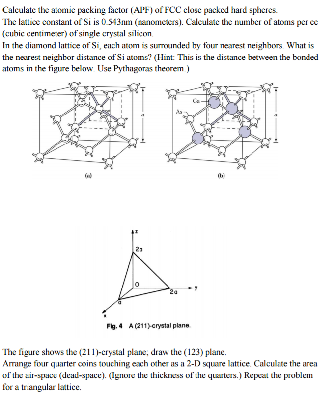 Solved calculate the atomic packing factor apf of fcc c chegg