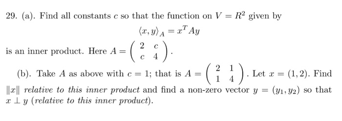 Solved 29 A Find All Constants C So That The Function Chegg Com