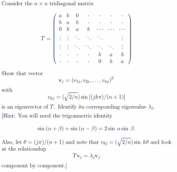 Solved Consider The N Times N Tridiagonal Matrix T A B Chegg Com