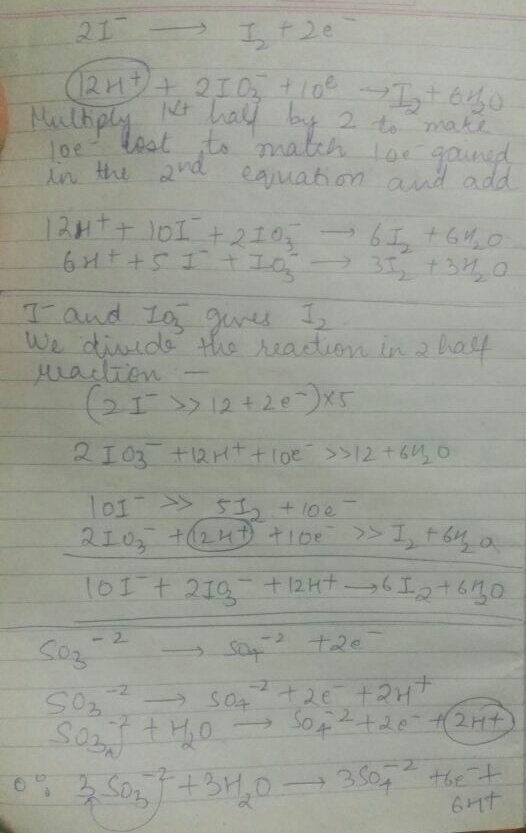 Question & Answer: IO3−(aq) ⟶ I2(s) (f) SO32−(aq) ⟶ SO42−(aq) (in acidic solution)..... 1