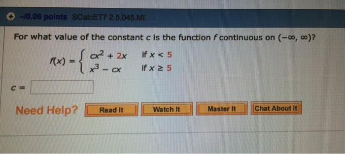 Solved For what value of the constant c is the function f