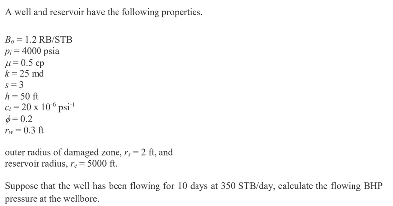 Solved A Well And Reservoir Have The Following Properties Chegg Com