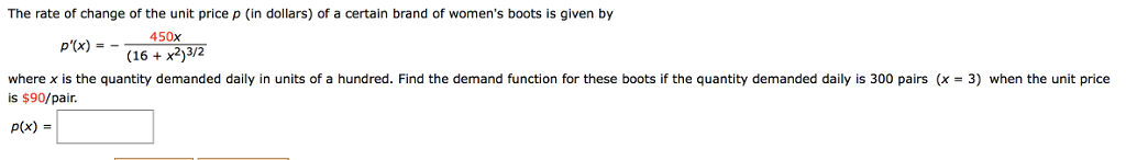 Solved The Rate Of Change Of The Unit Price P In Dollars Chegg Com