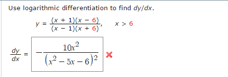 Use Logarithmic Differentiation To Find Dy Dx Y Chegg Com