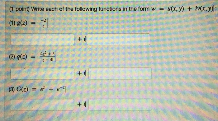 Solved Write Each Of The Following Functions In The Form Chegg Com