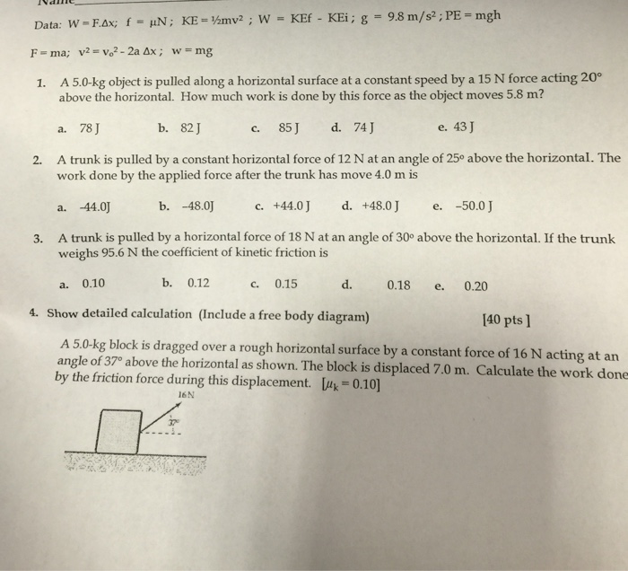 Solved Date W F Delta X F Mu N Ke 1 2 Mv 2 W Chegg Com