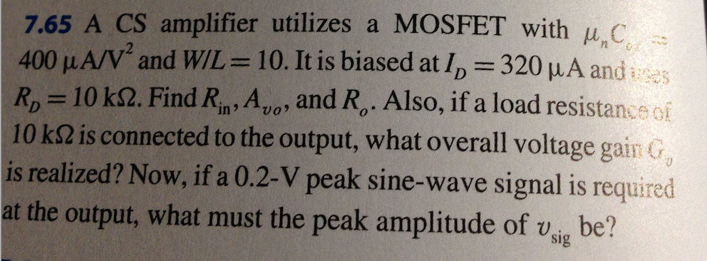 A Cs Amplifier Utilizes A Mosfet With Un Cox Chegg 