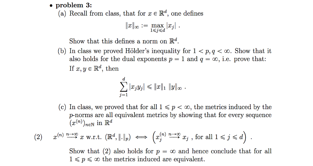 Solved Recall From Class That For X E R D One Defines Chegg Com