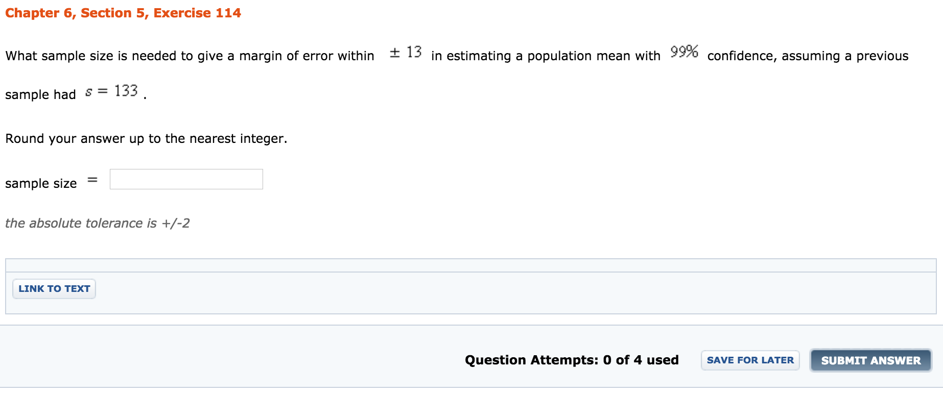 Solved What sample size is needed to give a margin of error