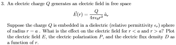 Solved An Electric Charge Q Generates An Electric Field I Chegg Com