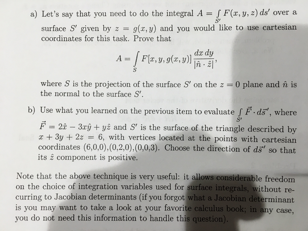 Solved Let S Say That You Need To Do The Integral A Int Chegg Com