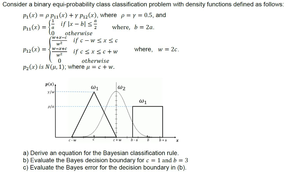 Consider A Binary Equi Probability Class Classific Chegg Com
