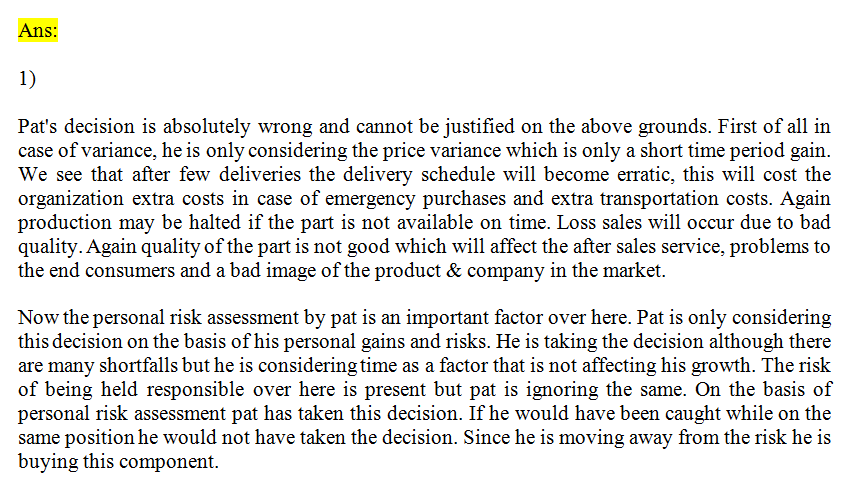Question & Answer: 1: Do you agree with Pat's decision? Why or why not? How important was Pat's assessment of his persona..... 1
