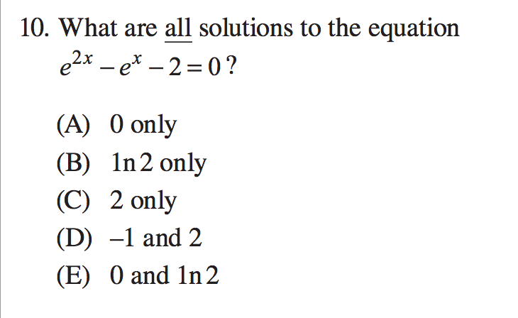 Solved What Are All Solutions To The Equation E 2x E X Chegg Com