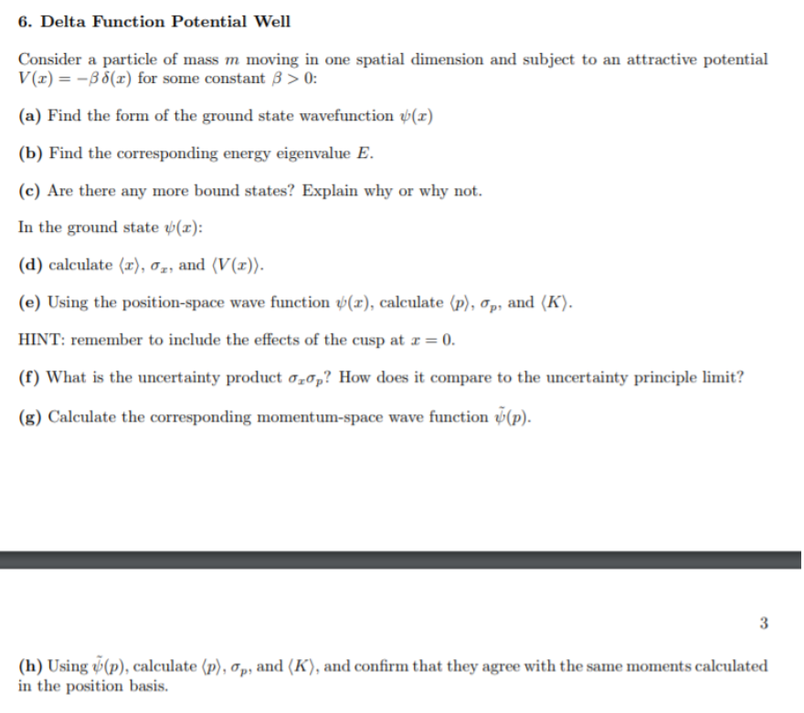 Solved 6 Delta Function Potential Well Consider A Partic Chegg Com