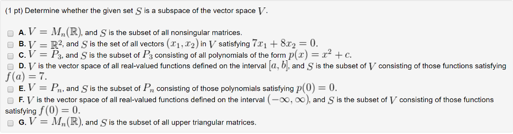 Solved Determine Whether The Given Set S Is A Subspace Of Chegg Com