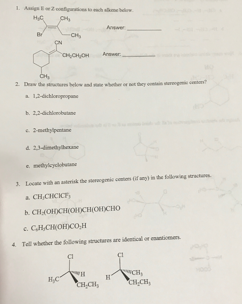 Solved Assign E Or Z Configurations To Each Alkene Below Chegg Com