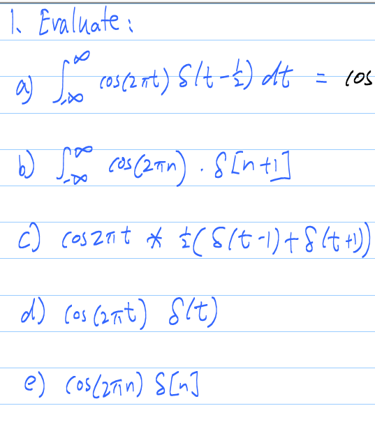 Solved Evaluate Integral_infinity^infinity Cos(2 Pi T