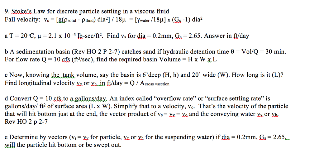 Solved Stoke S Law For Discrete Particle Settling In A V Chegg Com