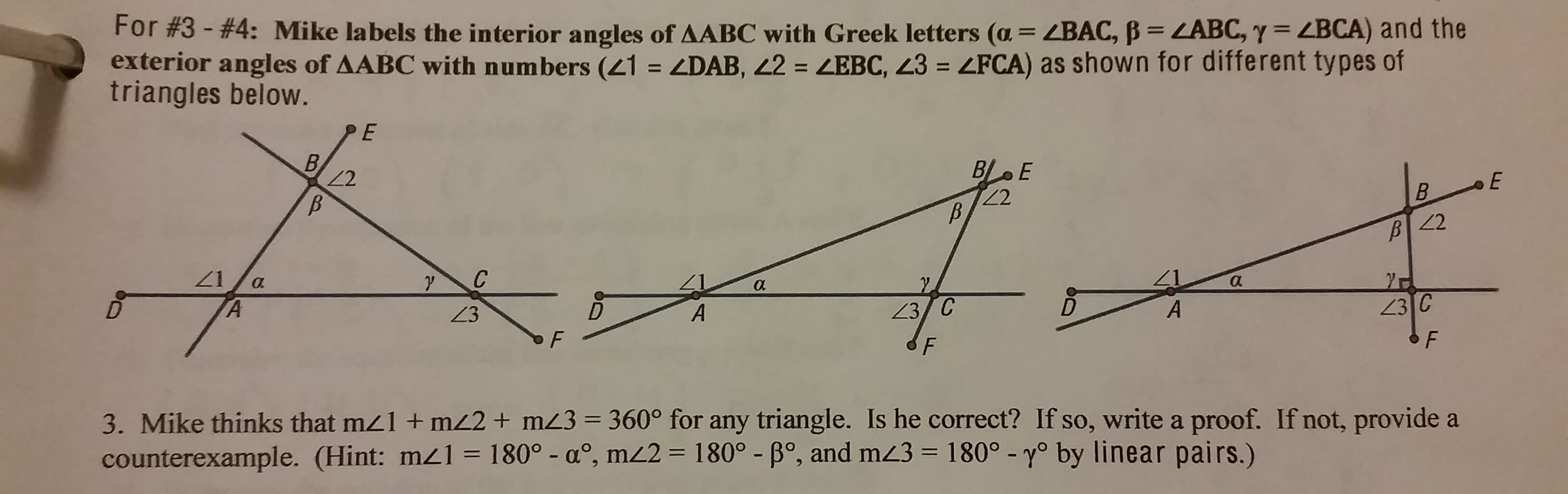 Solved For 3 4 Mike Labels The Interior Angles Of Tr